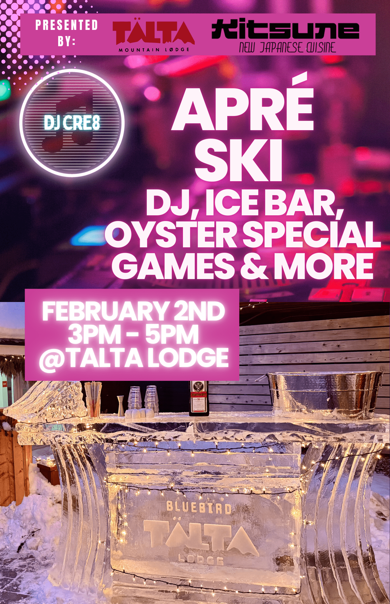 Apré Ski at Tälta Lodge with DJ CRE8