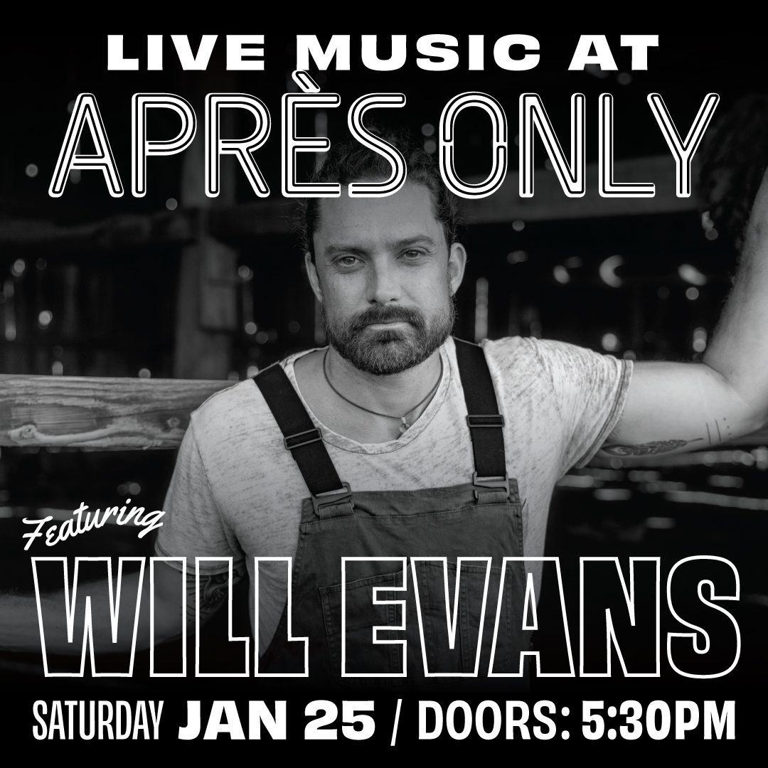 Will Evans at Après Only