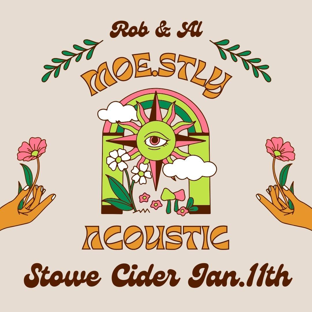 Rob & Al moe.stly Acoustic at Stowe Cider