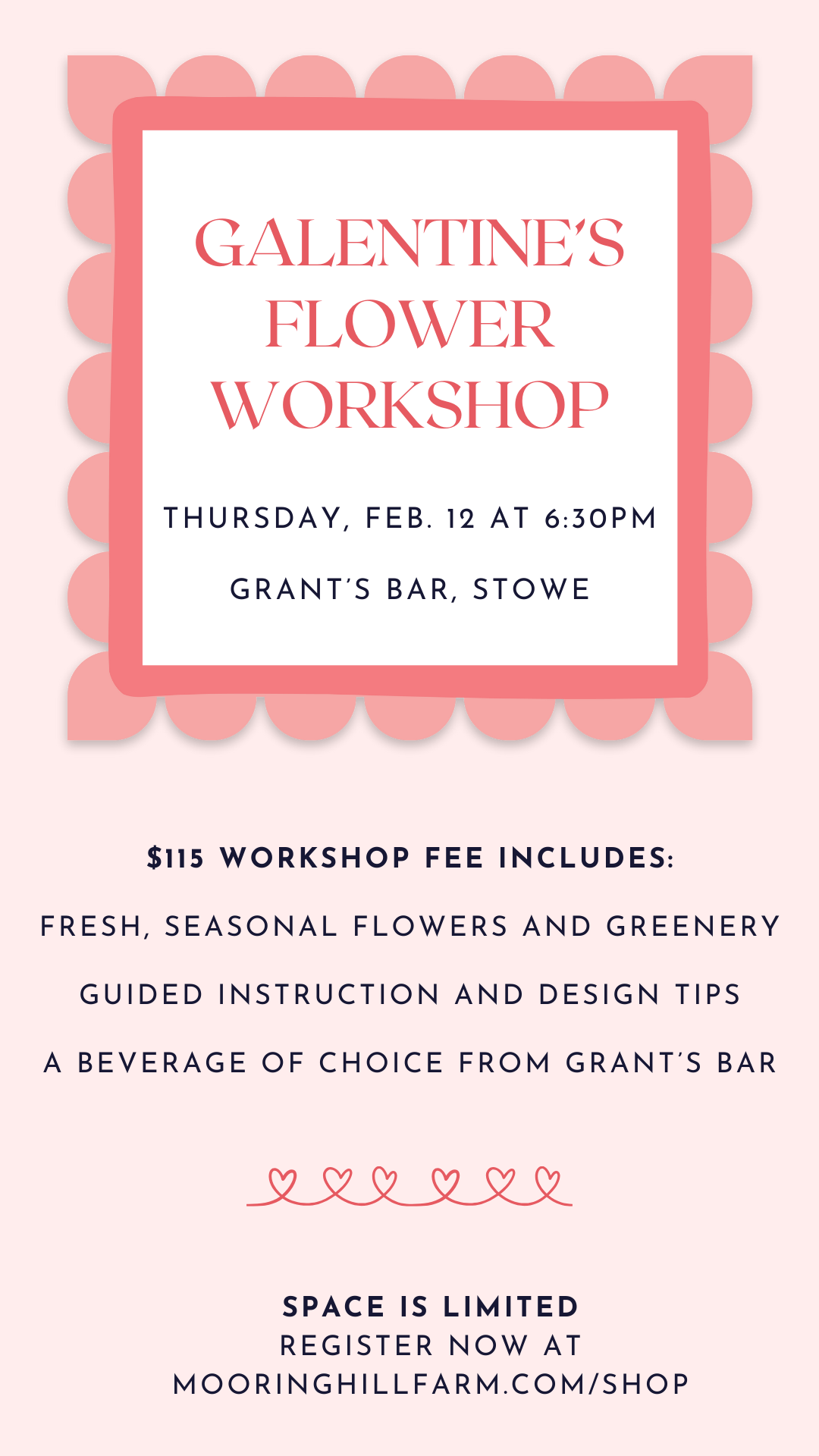 Galentine's flower workshop flyer with pink scalloped border.