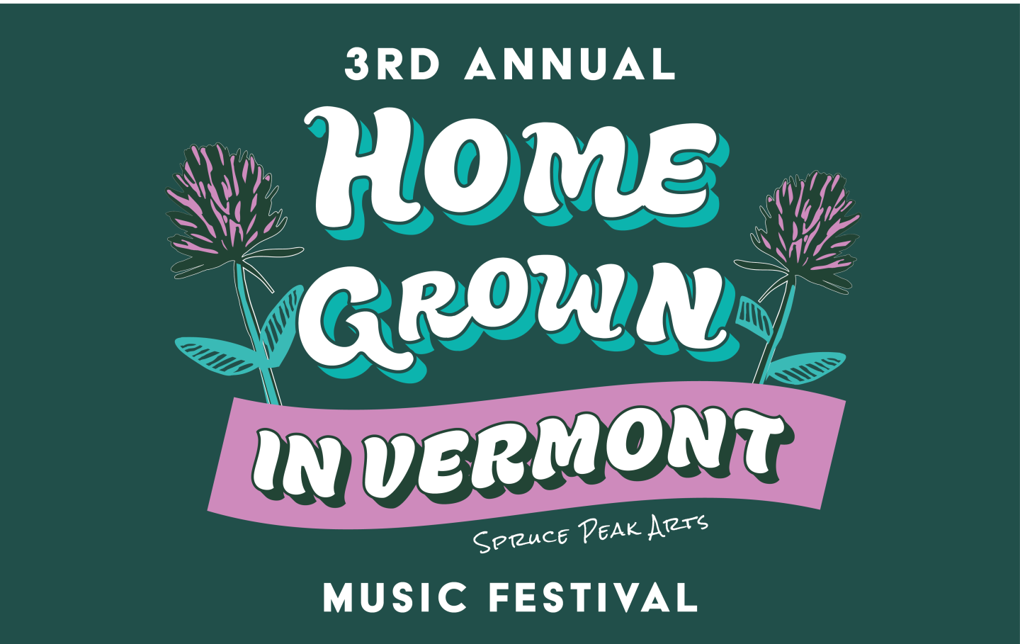3rd Annual Home Grown in Vermont Music Festival logo with flowers.