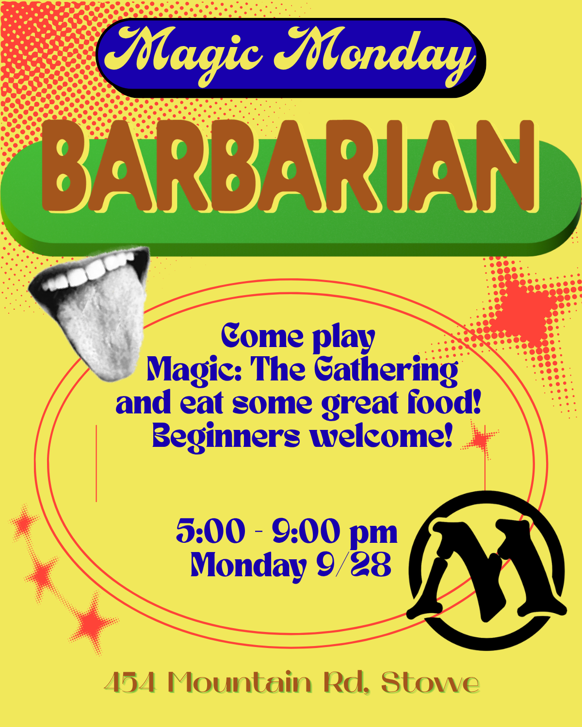 Magic Monday Barbarian Magic: The Gathering event flyer with times and store address.