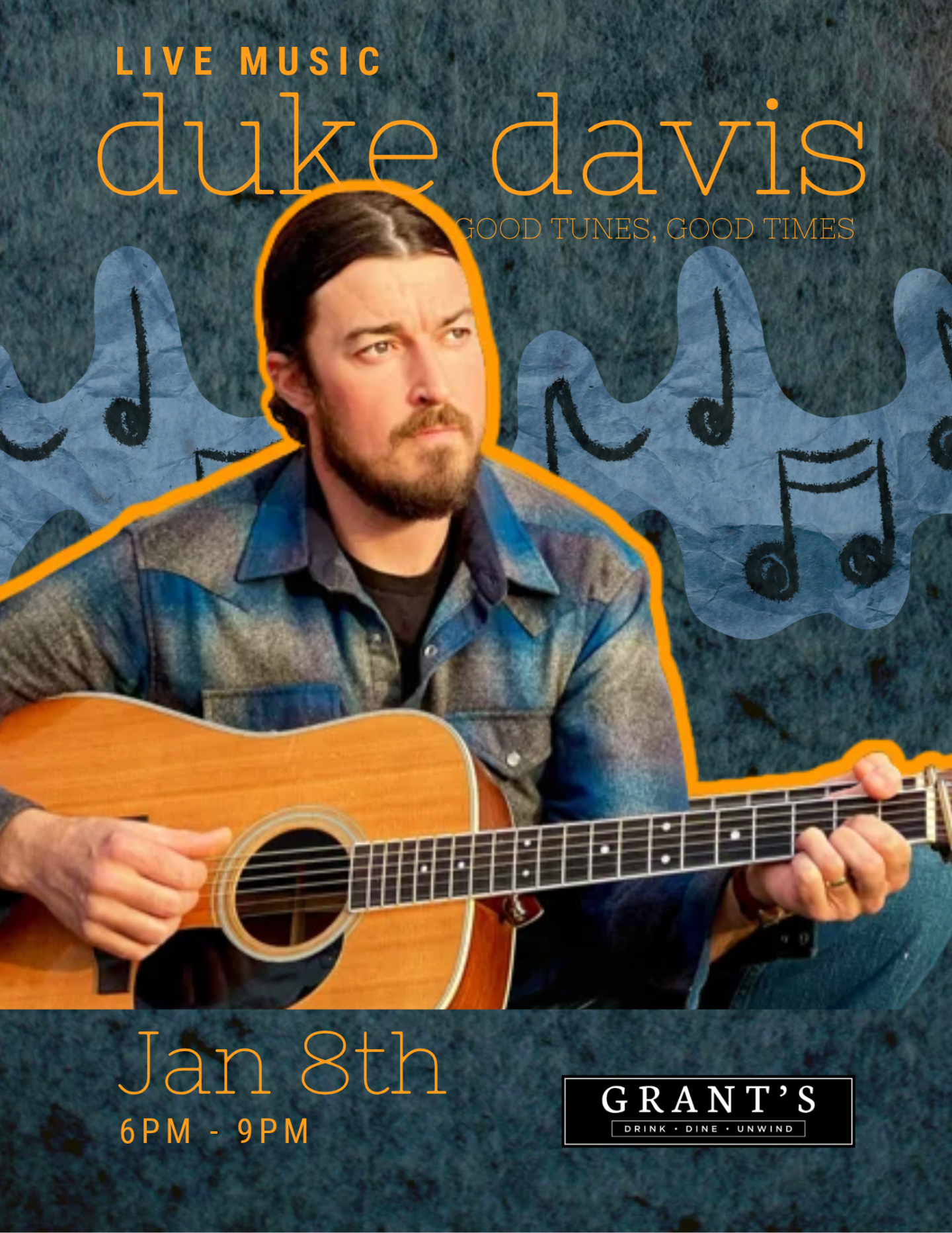 Poster for live music by Duke Davis, playing guitar, January 8 at Grant’s.
