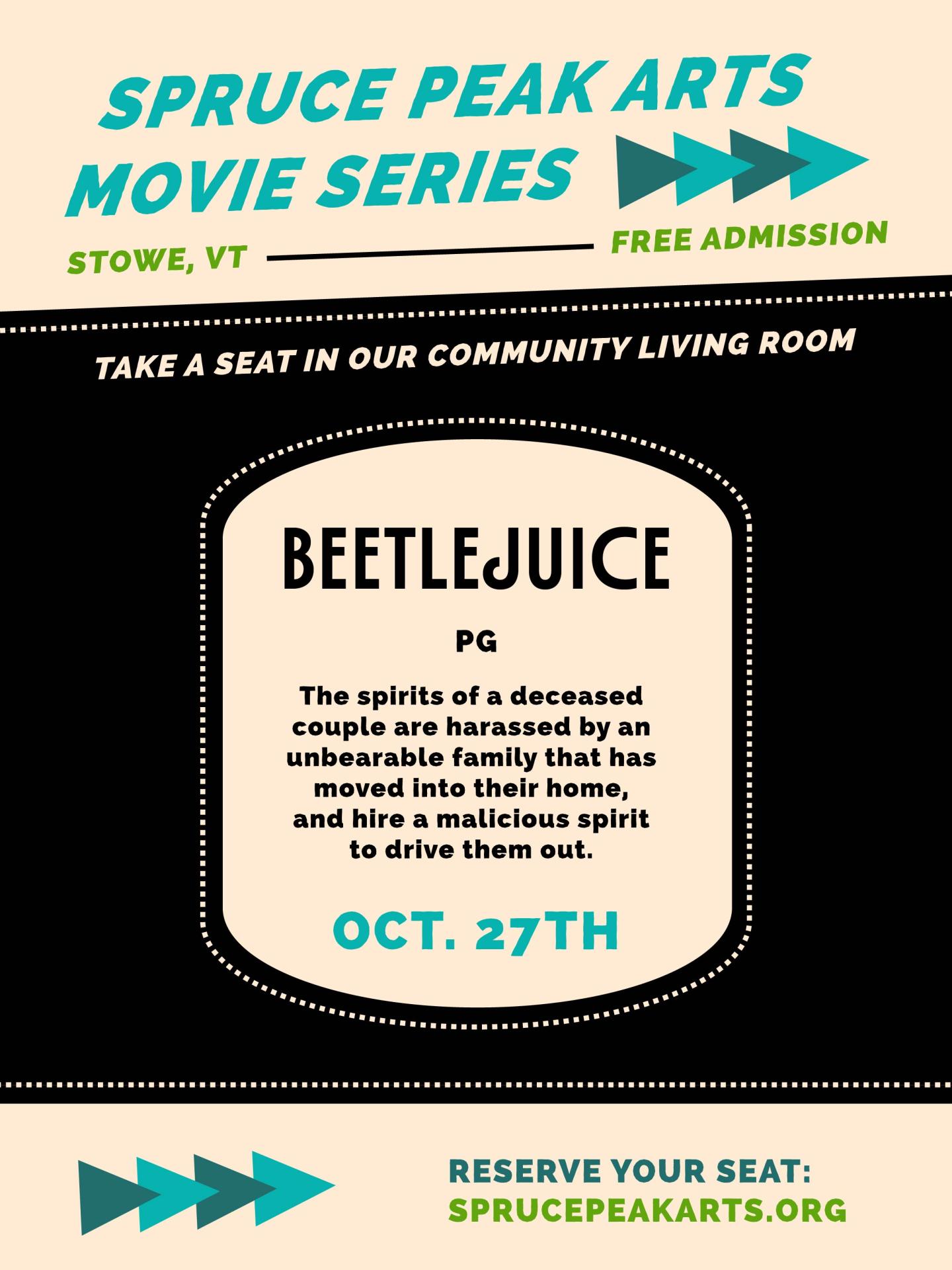 Poster for Spruce Peak Arts Movie Series featuring Beetlejuice PG, Oct. 27.